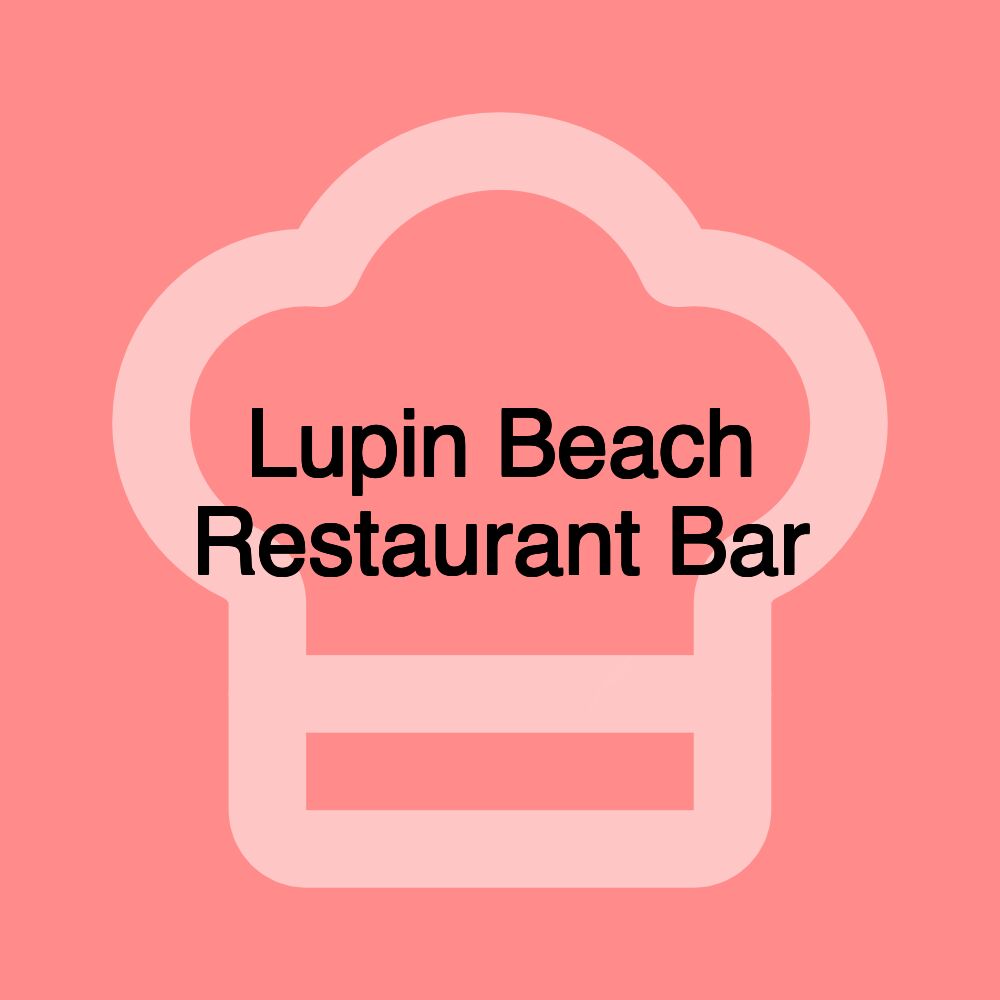 Lupin Beach Restaurant Bar