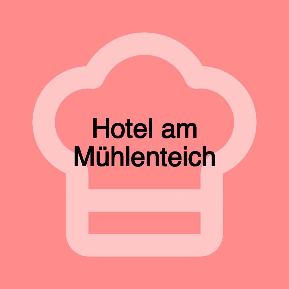 Hotel am Mühlenteich Hotel am Mühlenteich
