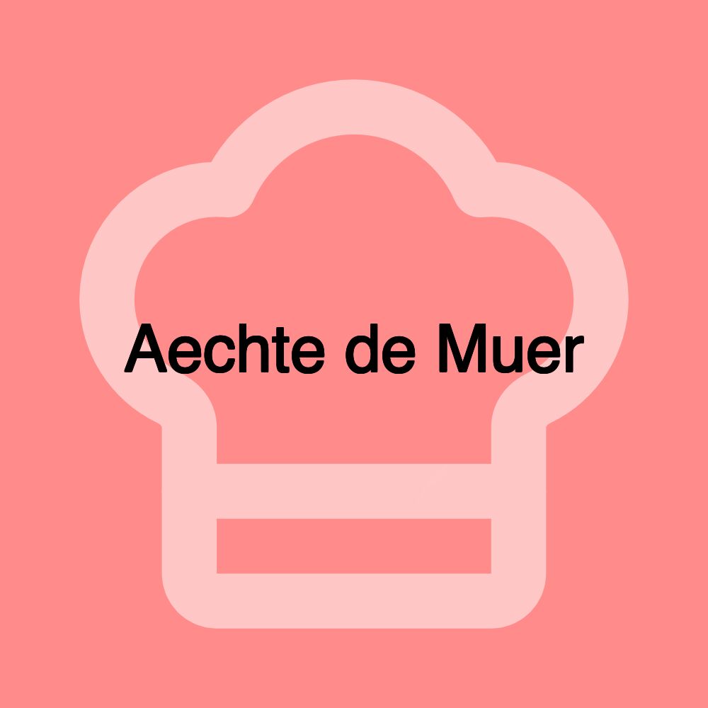 Aechte de Muer