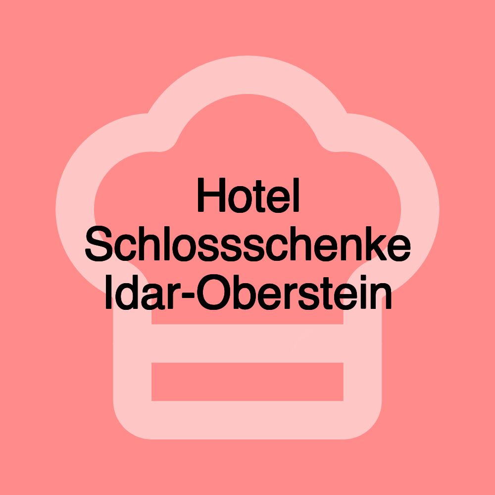 Hotel Schlossschenke Idar-Oberstein Hotel Schlossschenke Idar-Oberstein