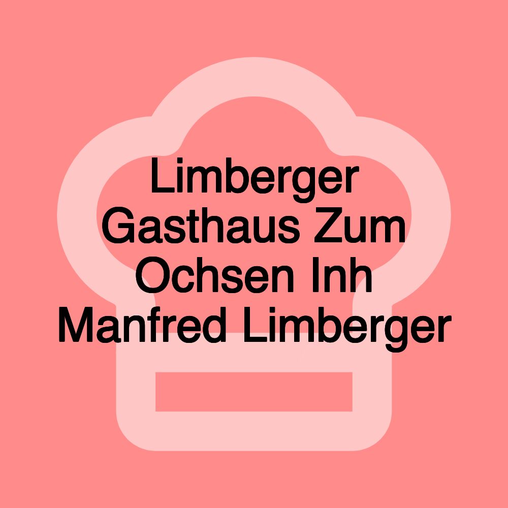 Limberger Gasthaus Zum Ochsen Inh Manfred Limberger