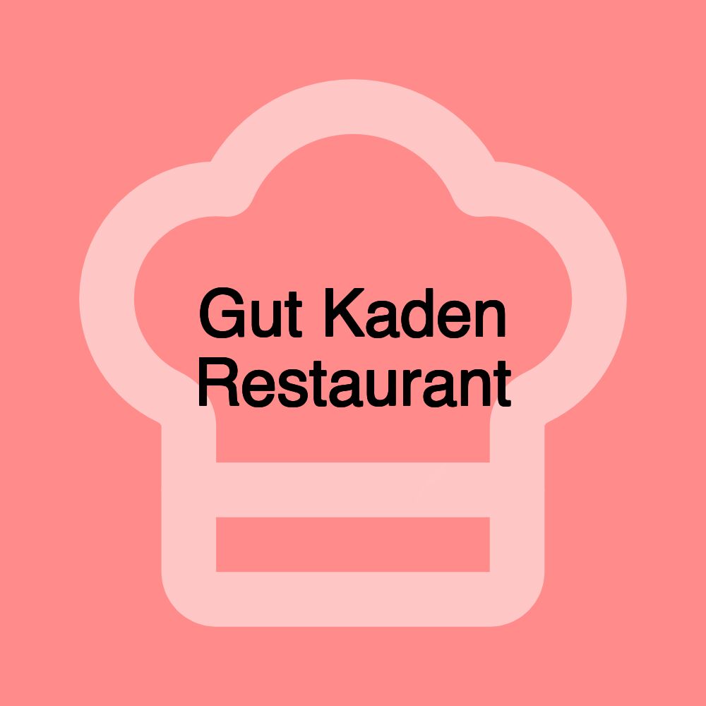 Gut Kaden Restaurant