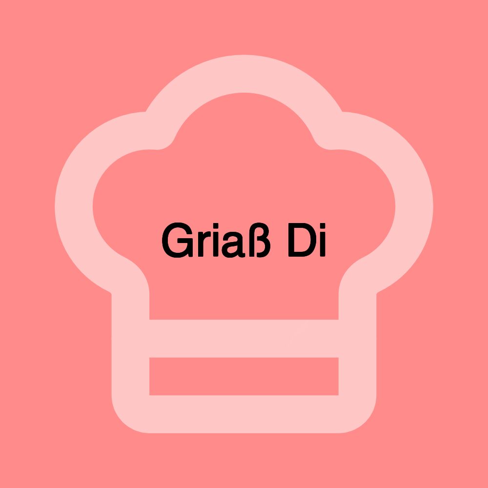 Griaß Di