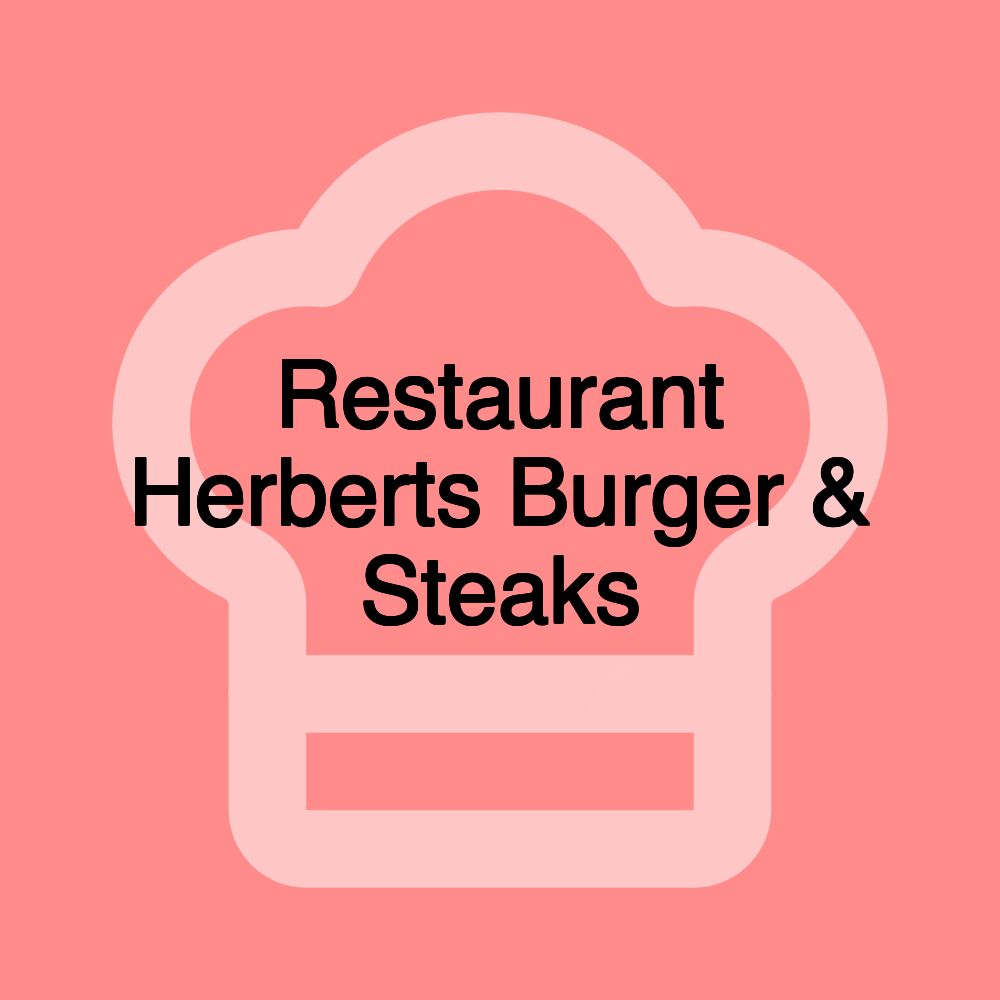 Restaurant Herberts Burger & Steaks