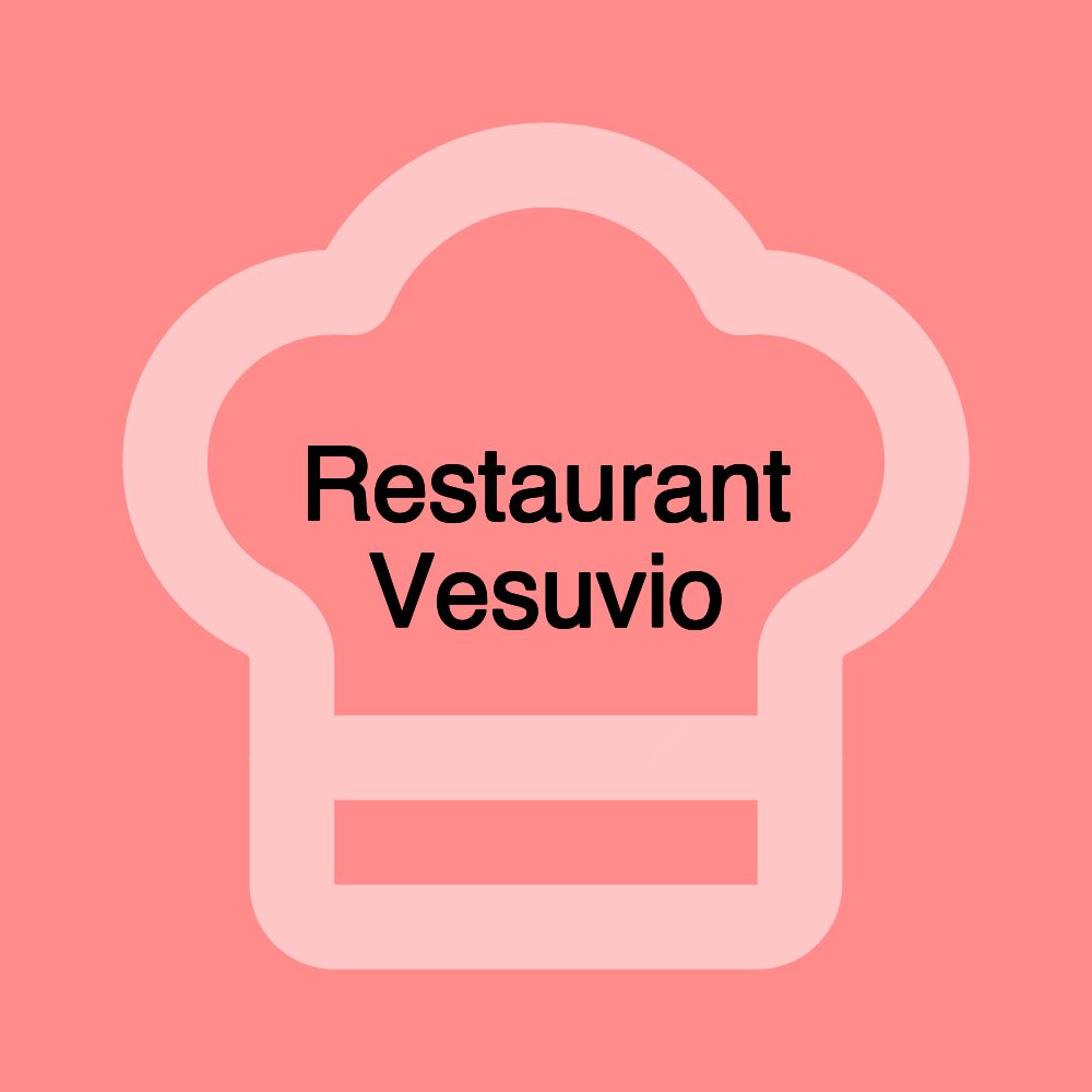 Restaurant Vesuvio Restaurant Vesuvio