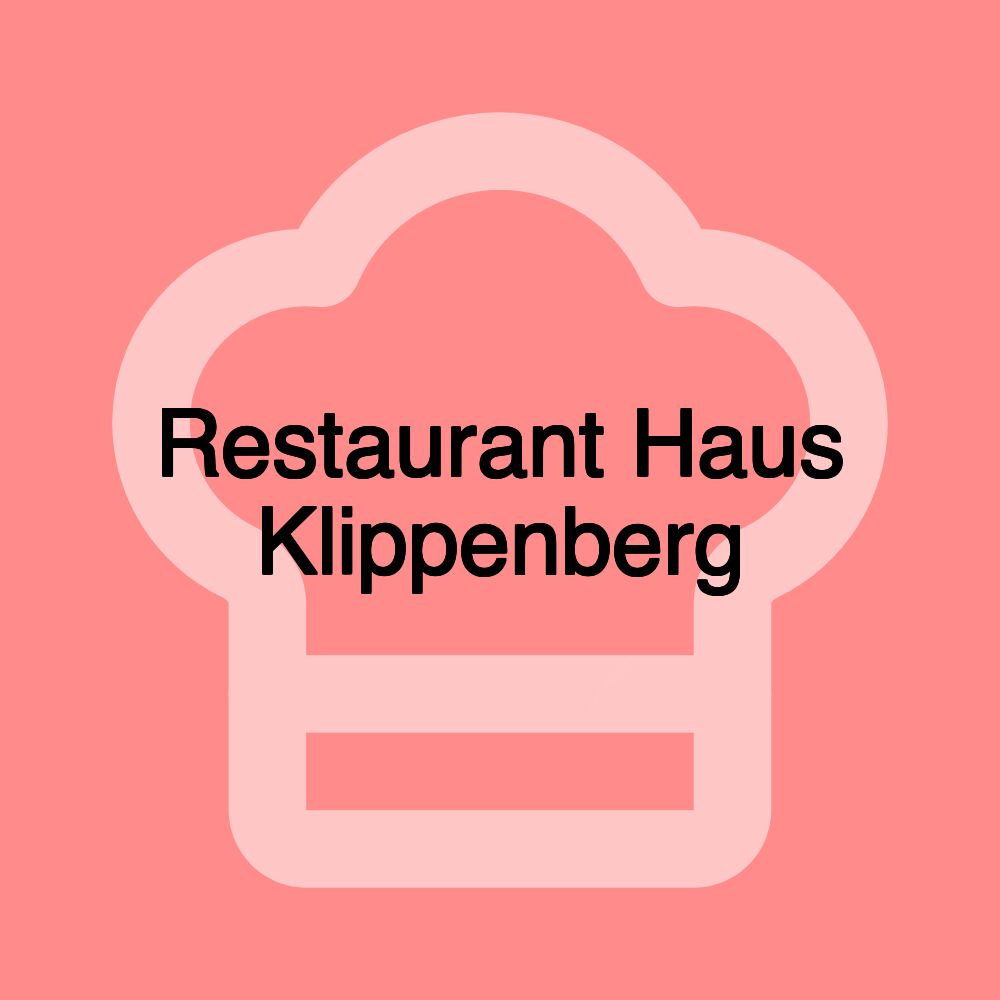 Restaurant Haus Klippenberg Restaurant Haus Klippenberg