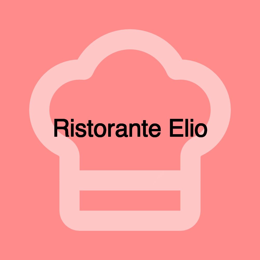 Ristorante Elio Ristorante Elio