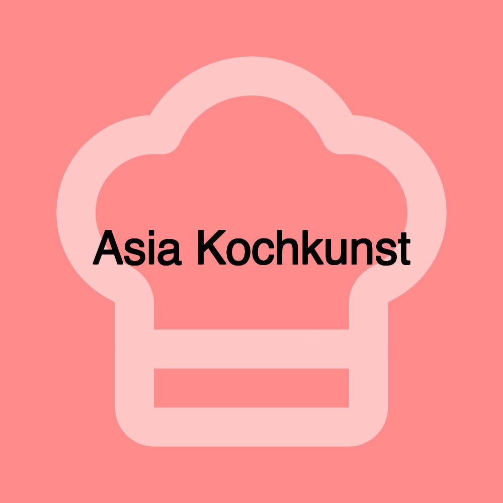 Asia Kochkunst
