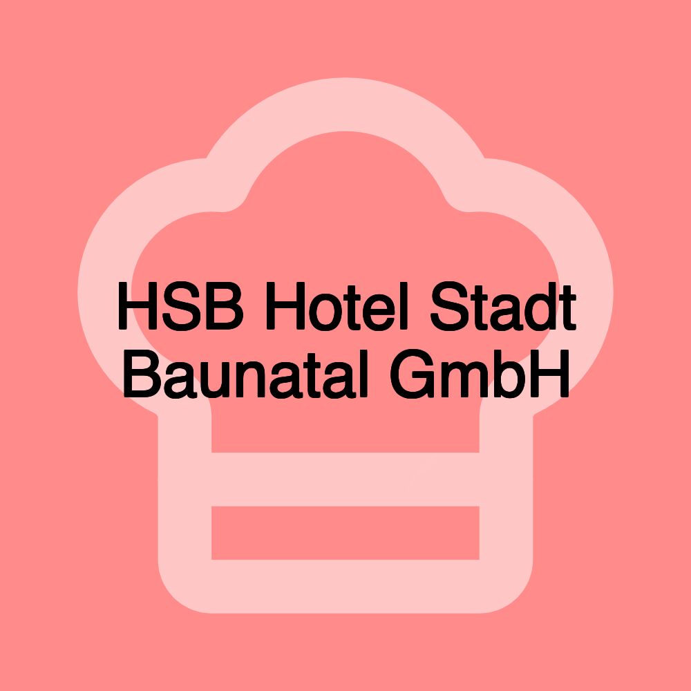 HSB Hotel Stadt Baunatal GmbH