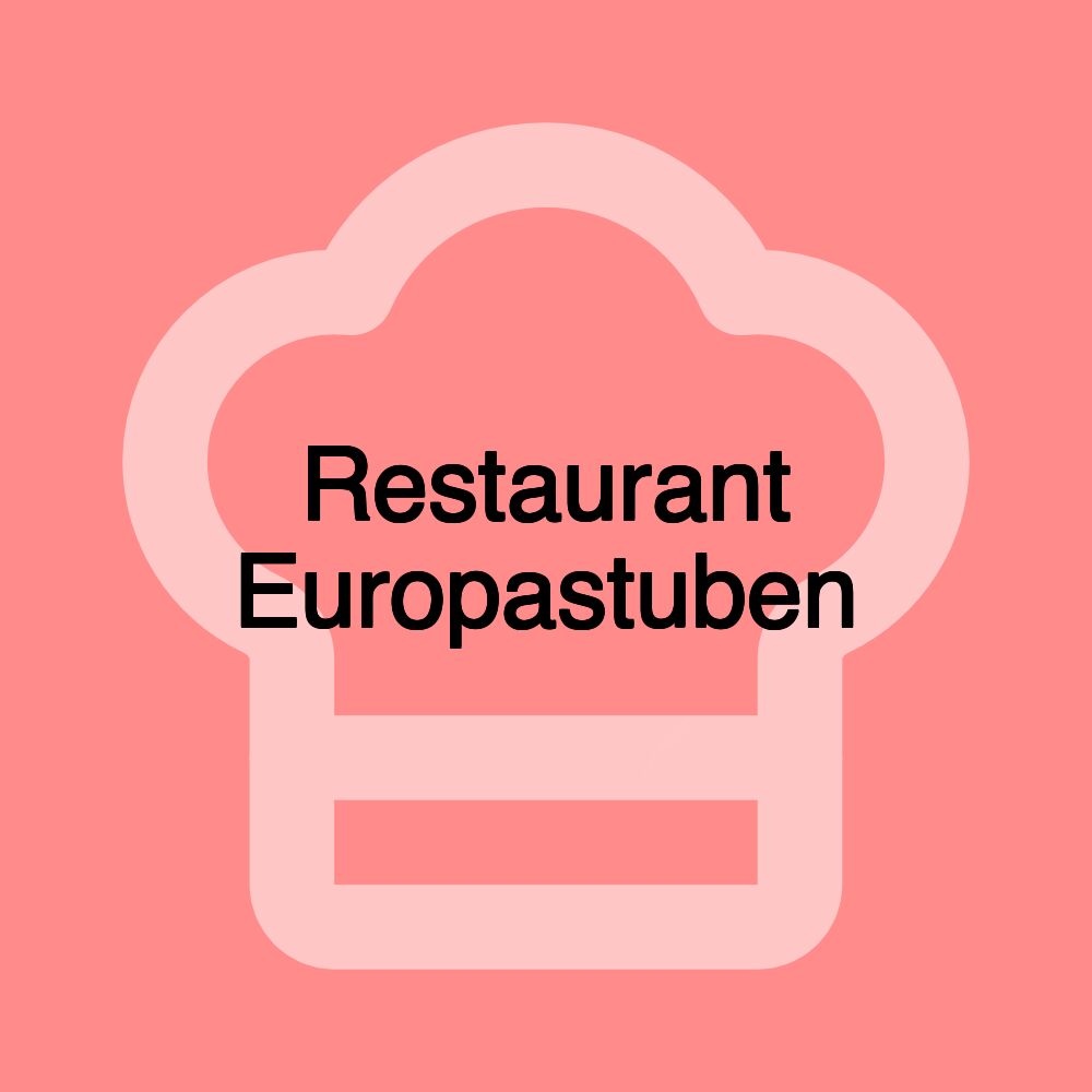 Restaurant Europastuben Restaurant Europastuben