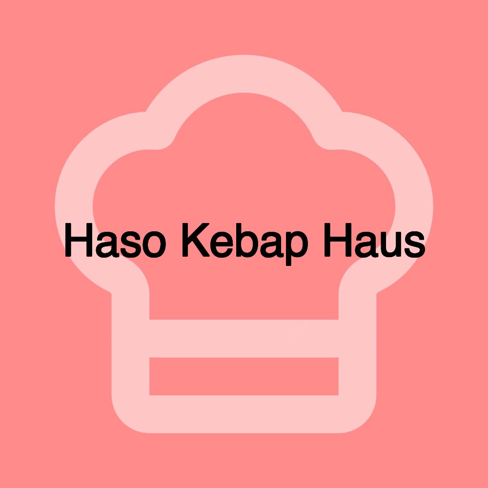 Haso Kebap Haus