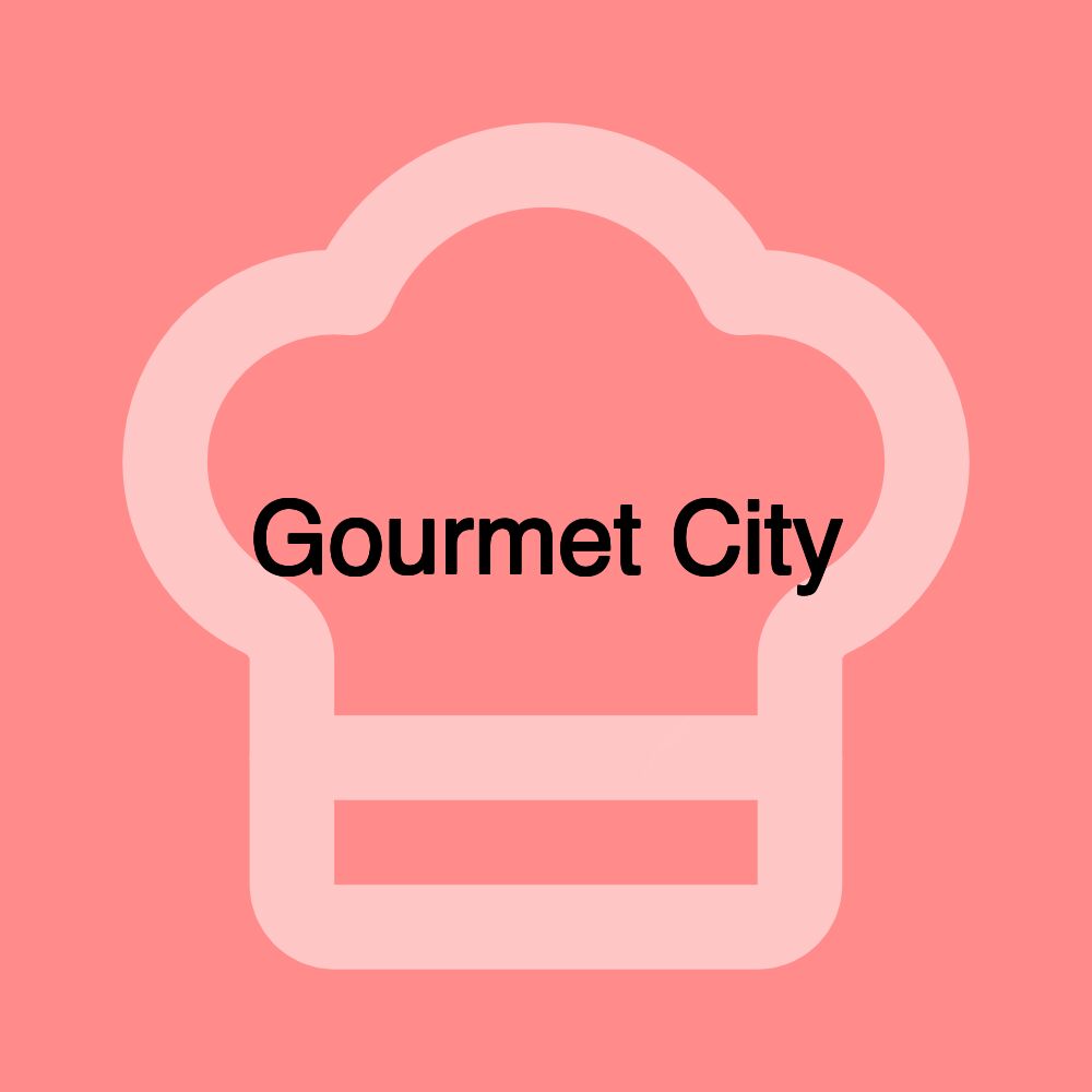 Gourmet City