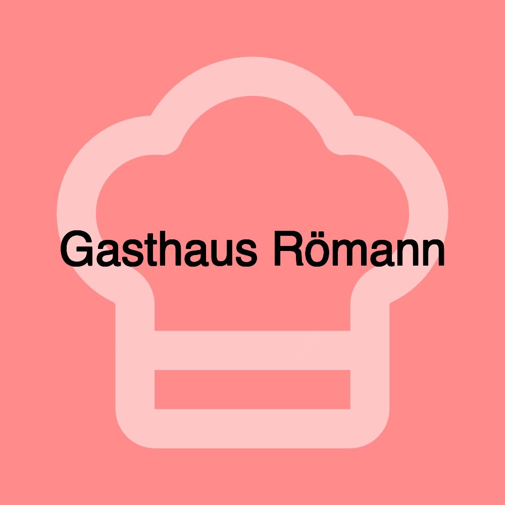 Gasthaus Römann