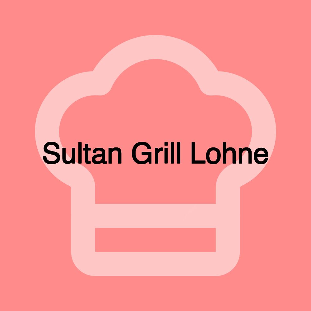Sultan Grill Lohne