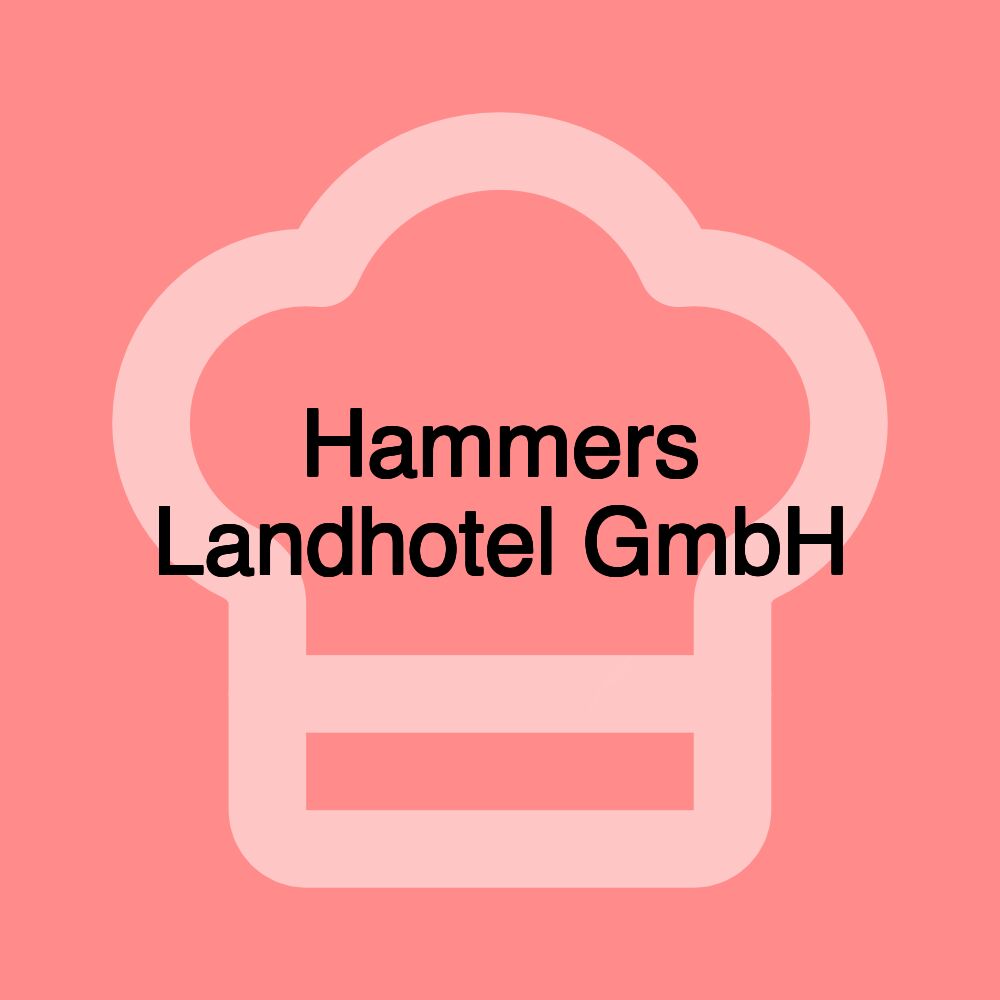 Hammers Landhotel GmbH