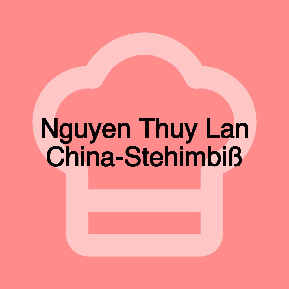 Nguyen Thuy Lan China-Stehimbiß