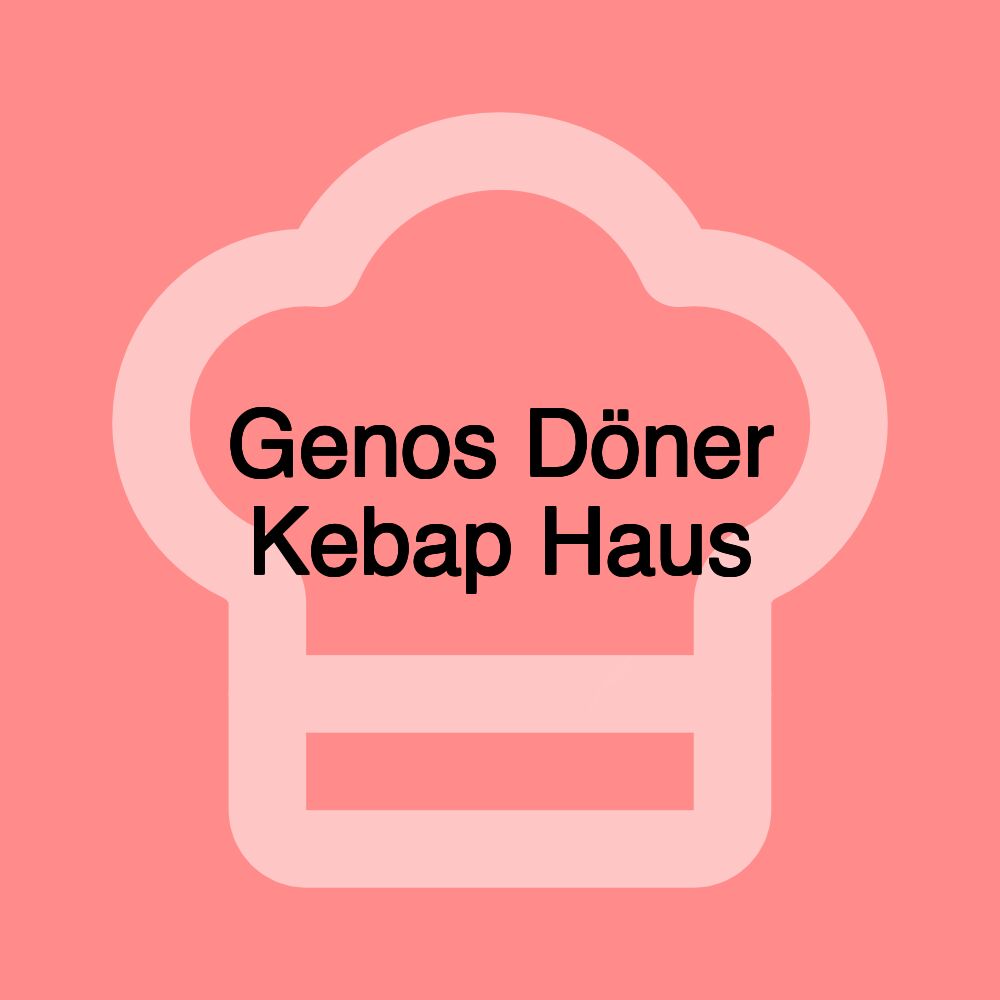 Genos Döner Kebap Haus