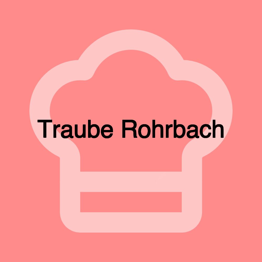 Traube Rohrbach