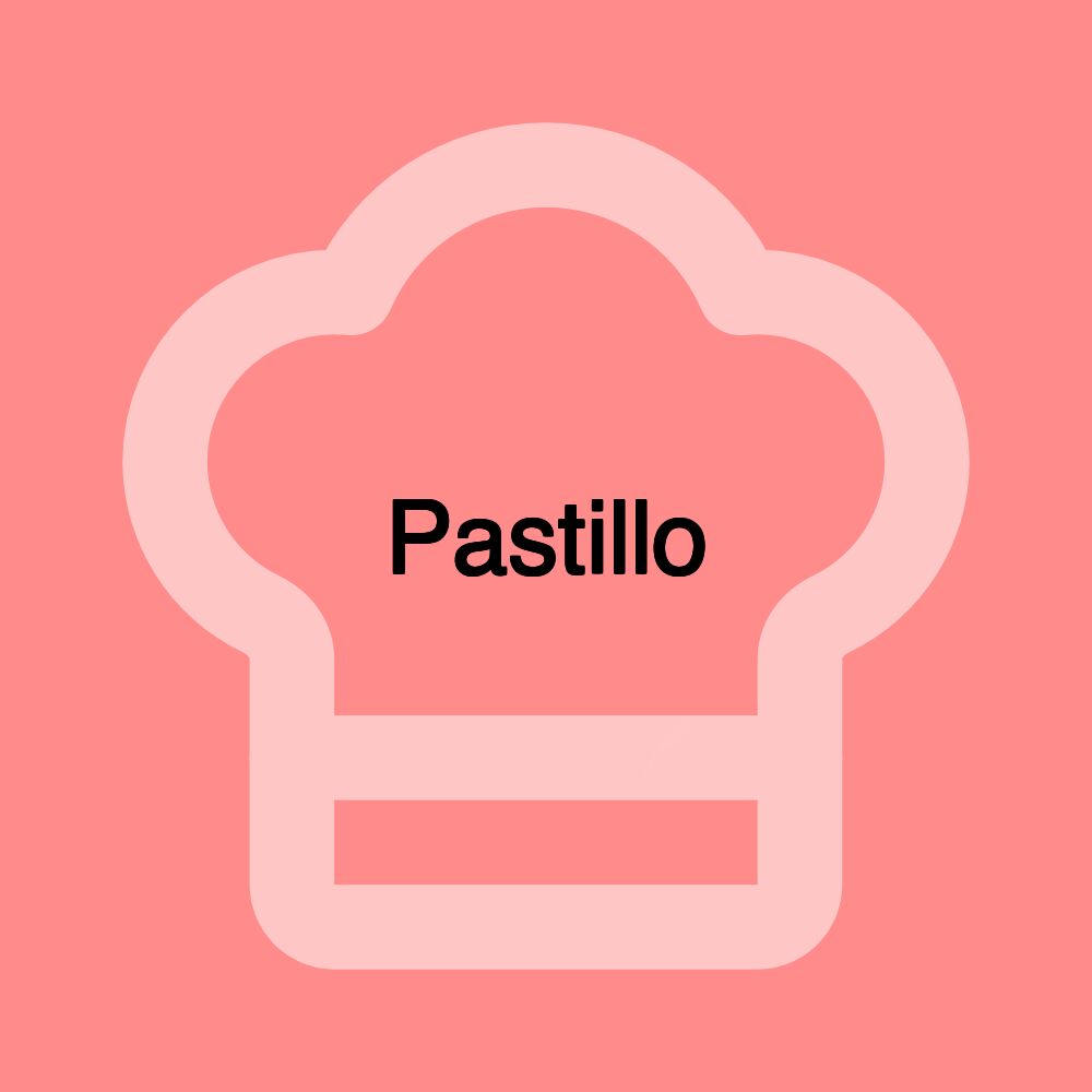 Pastillo Pastillo