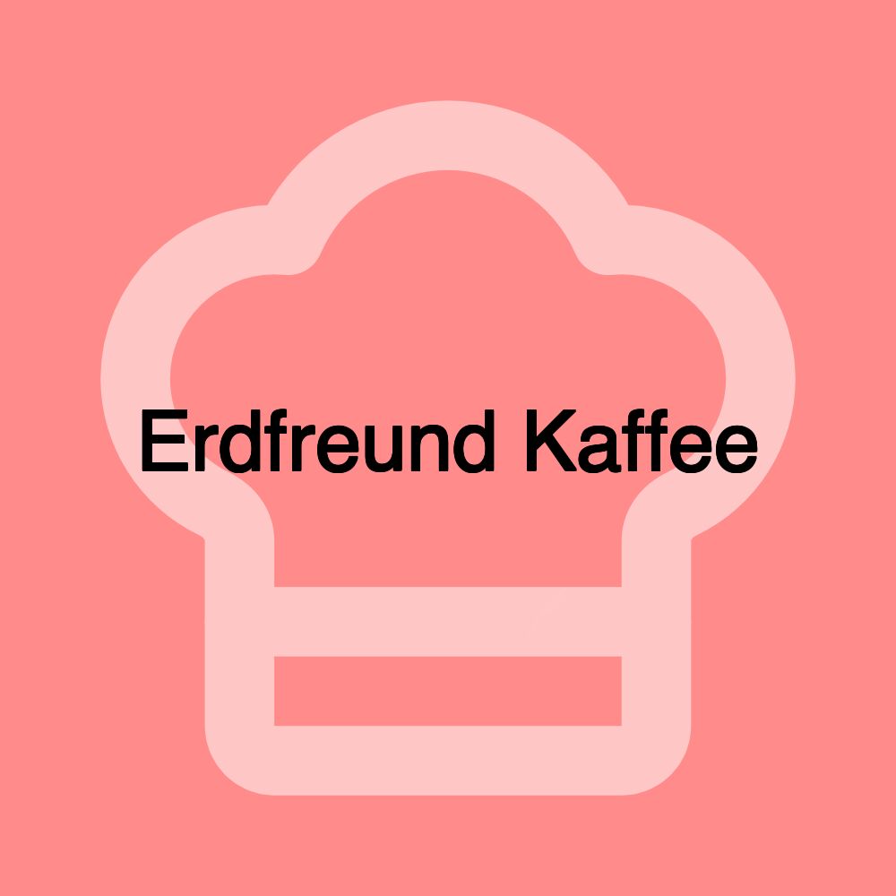Erdfreund Kaffee Erdfreund Kaffee