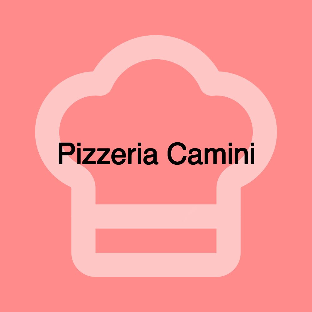 Pizzeria Camini
