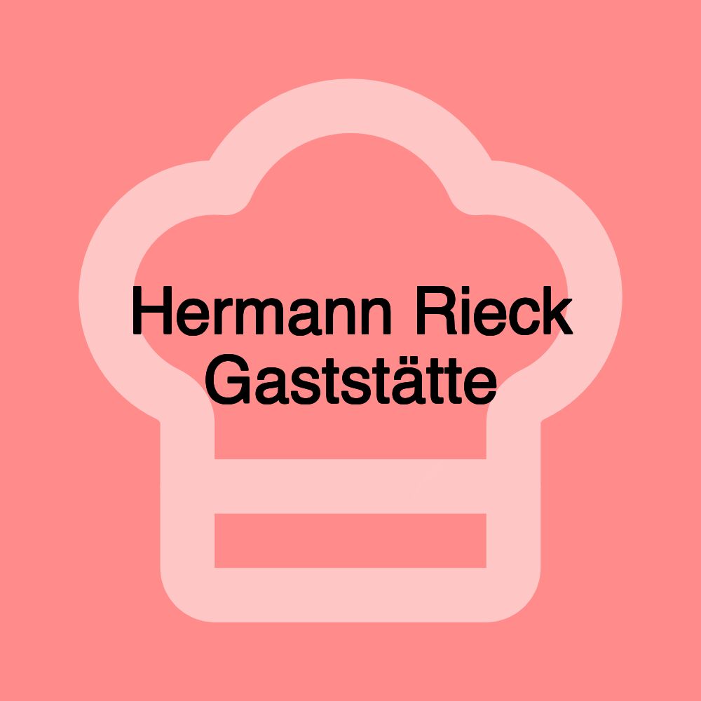 Hermann Rieck Gaststätte