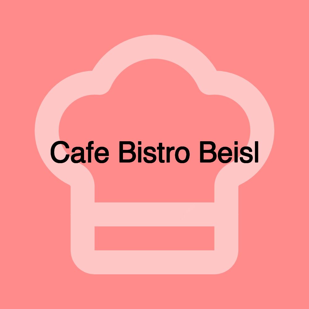 Cafe Bistro Beisl Cafe Bistro Beisl