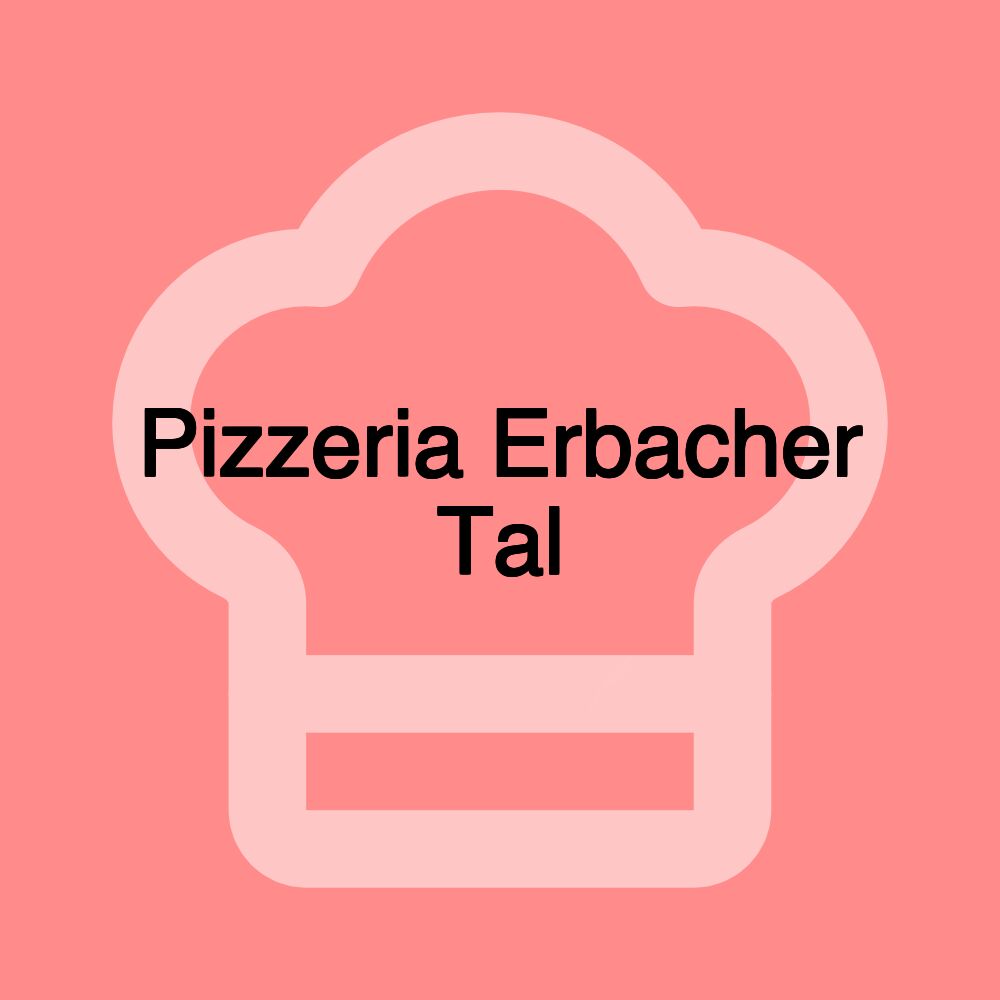 Pizzeria Erbacher Tal Pizzeria Erbacher Tal