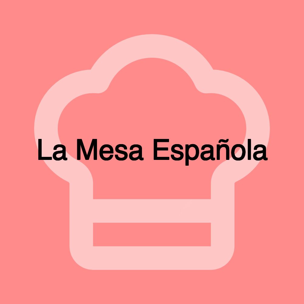 La Mesa Española