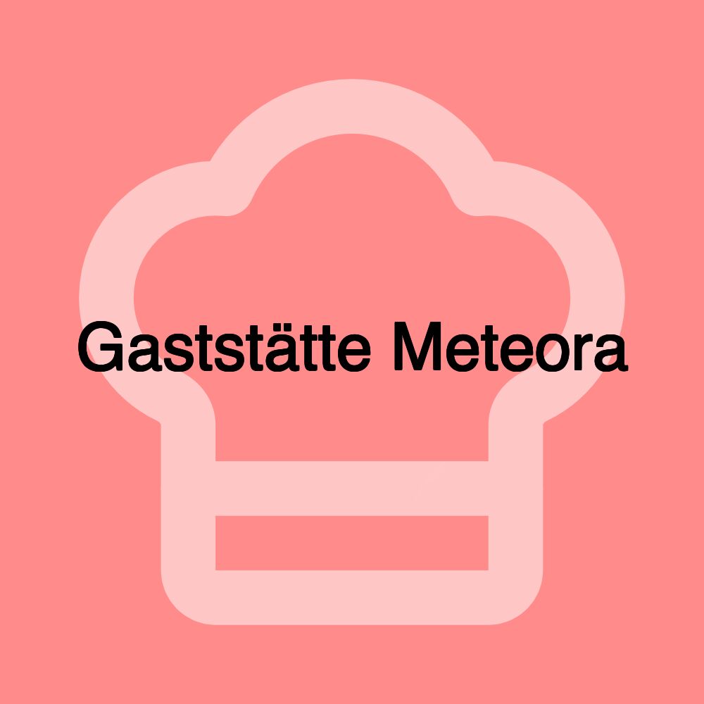 Gaststätte Meteora