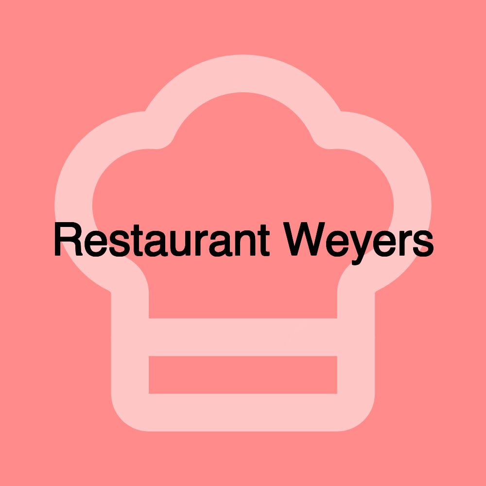 Restaurant Weyers Restaurant Weyers