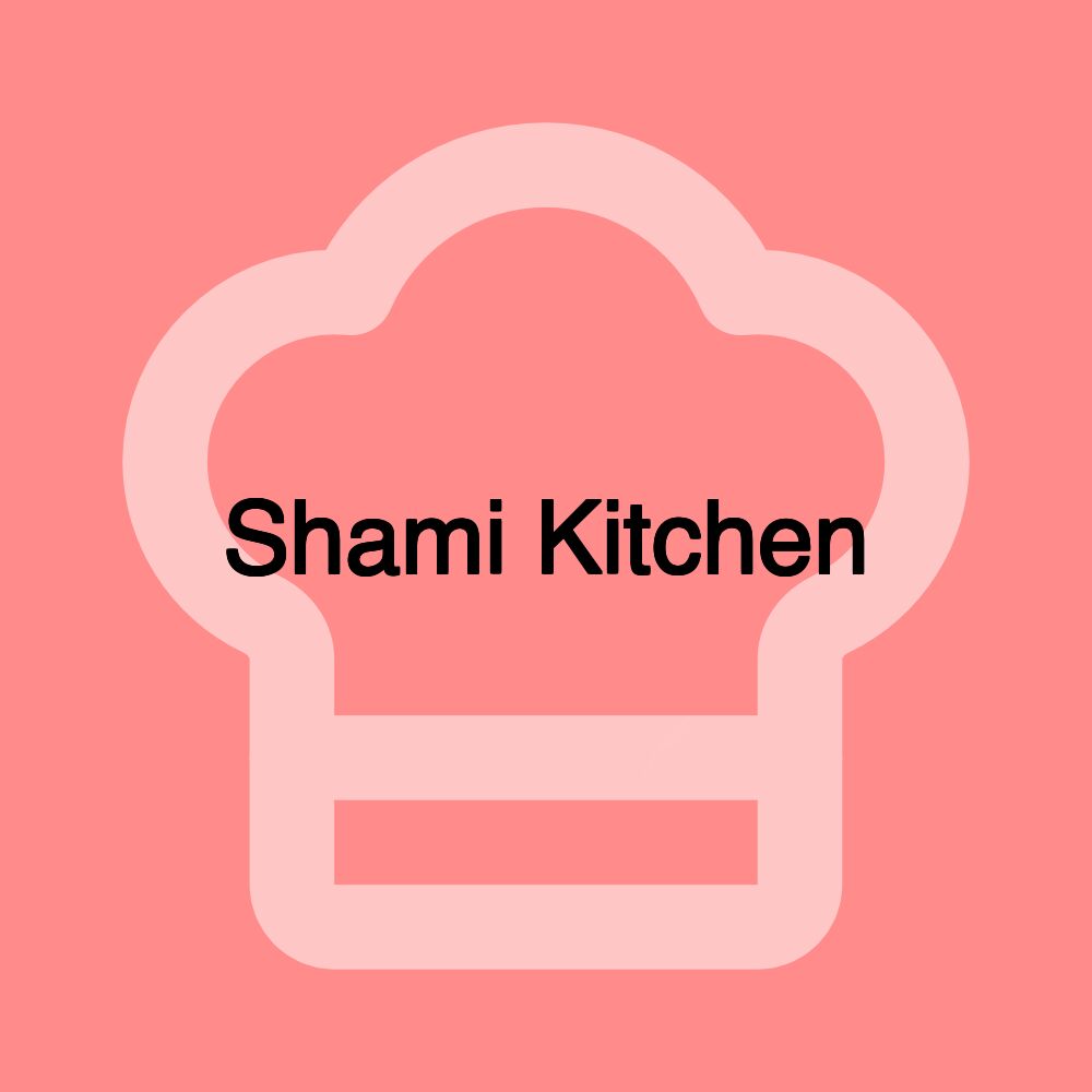 Shami Kitchen