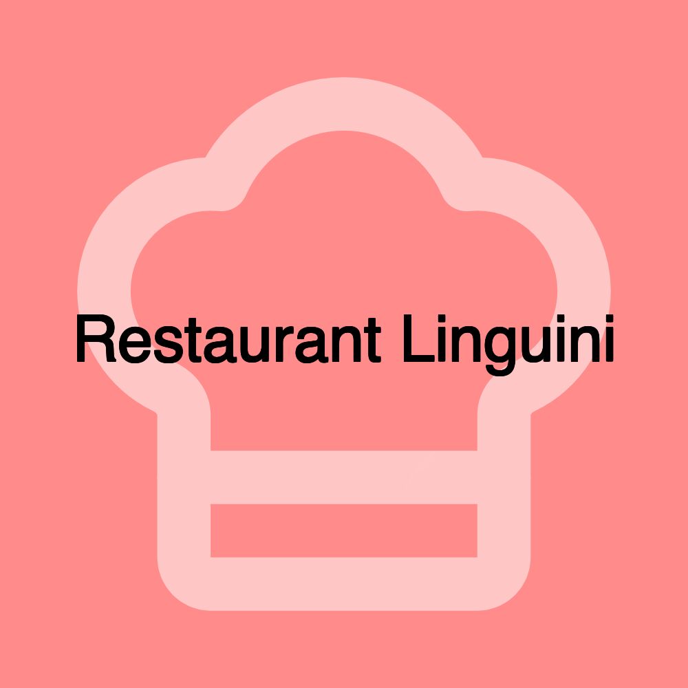 Restaurant Linguini Restaurant Linguini