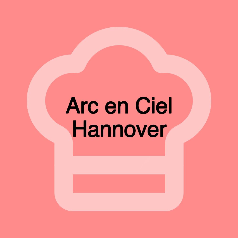 Arc en Ciel Hannover