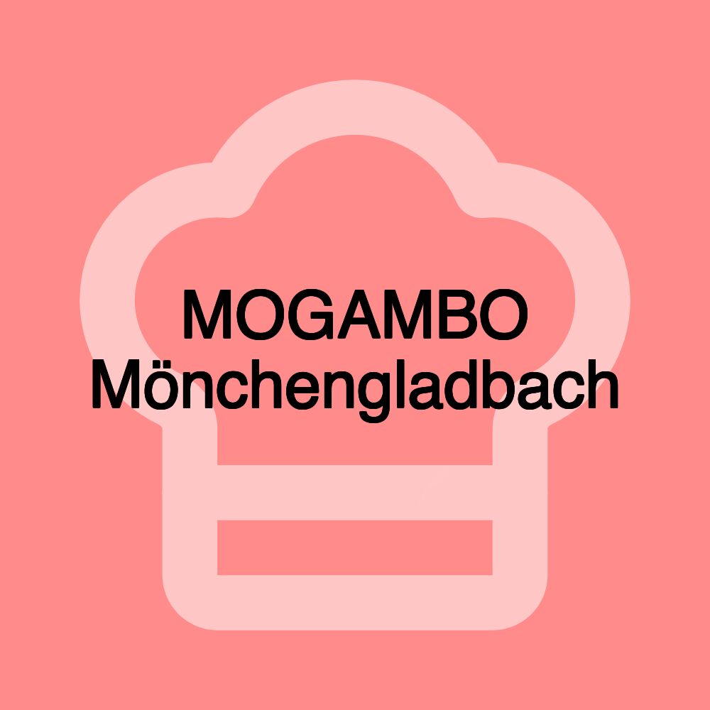 MOGAMBO Mönchengladbach