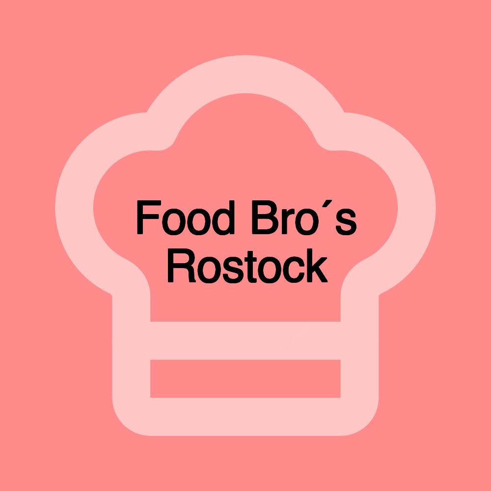 Food Bro´s Rostock