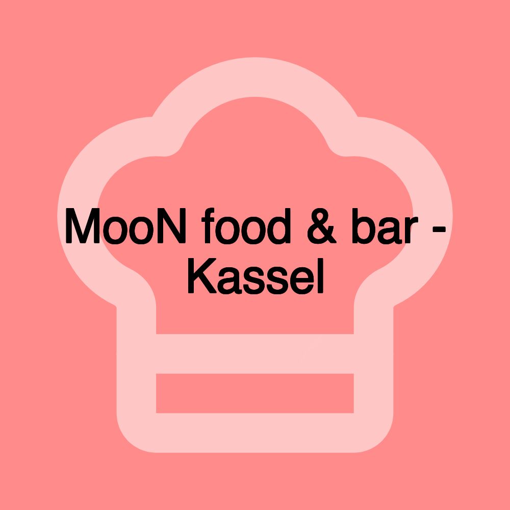 MooN food & bar - Kassel MooN food & bar - Kassel
