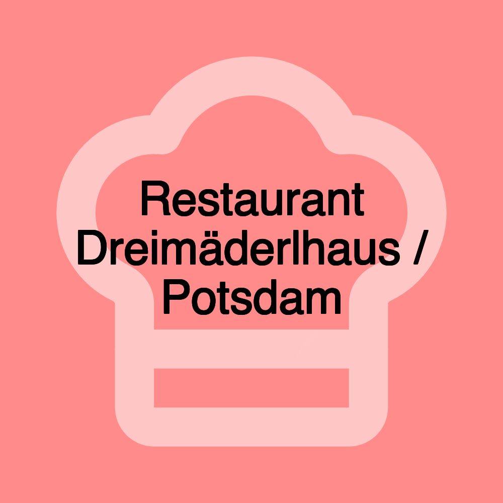 Restaurant Dreimäderlhaus / Potsdam Restaurant Dreimäderlhaus / Potsdam