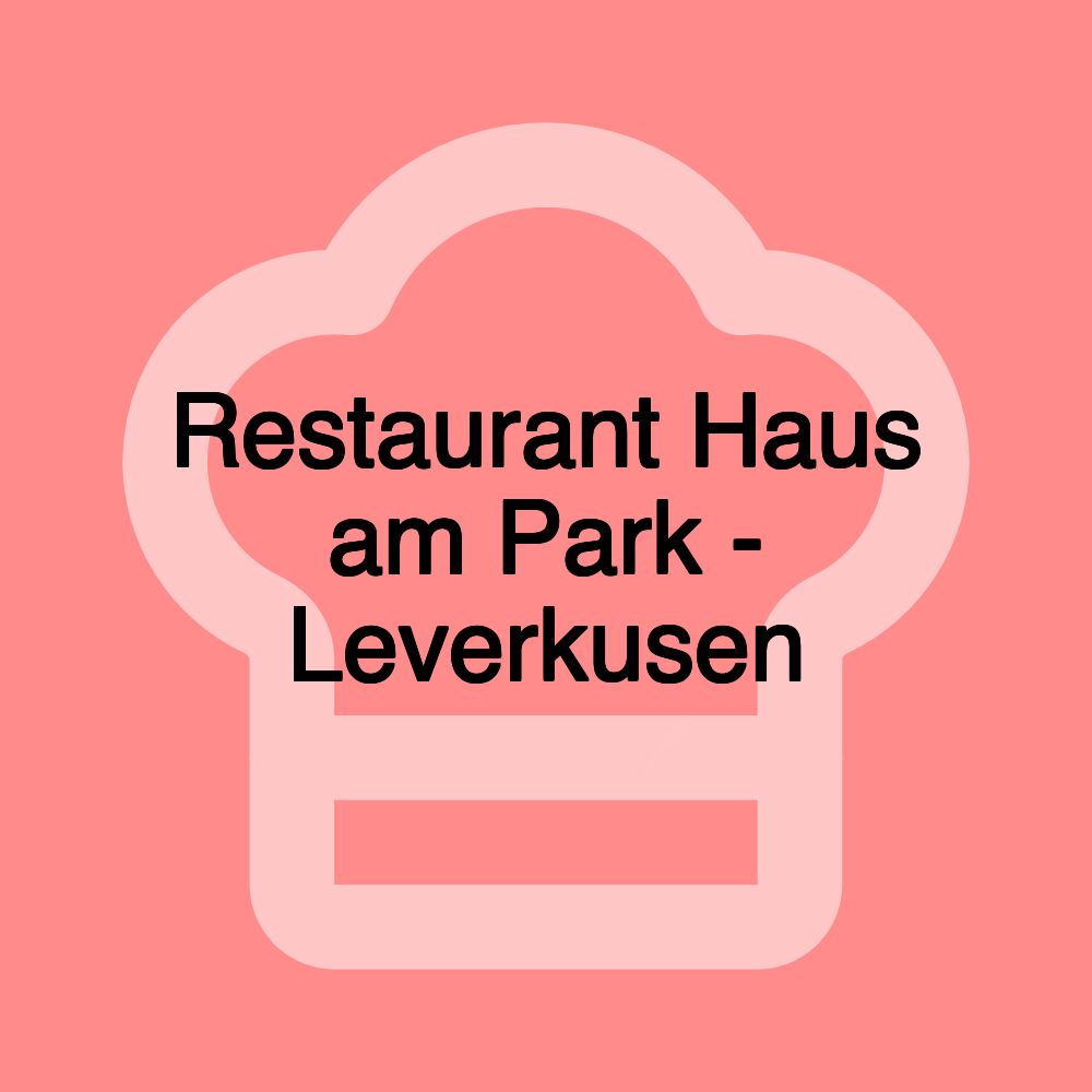 Restaurant Haus am Park - Leverkusen