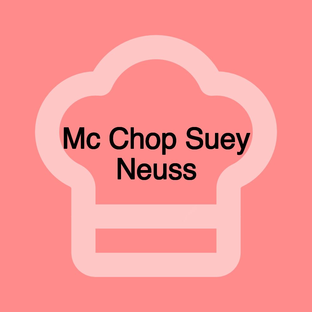 Mc Chop Suey Neuss Mc Chop Suey Neuss