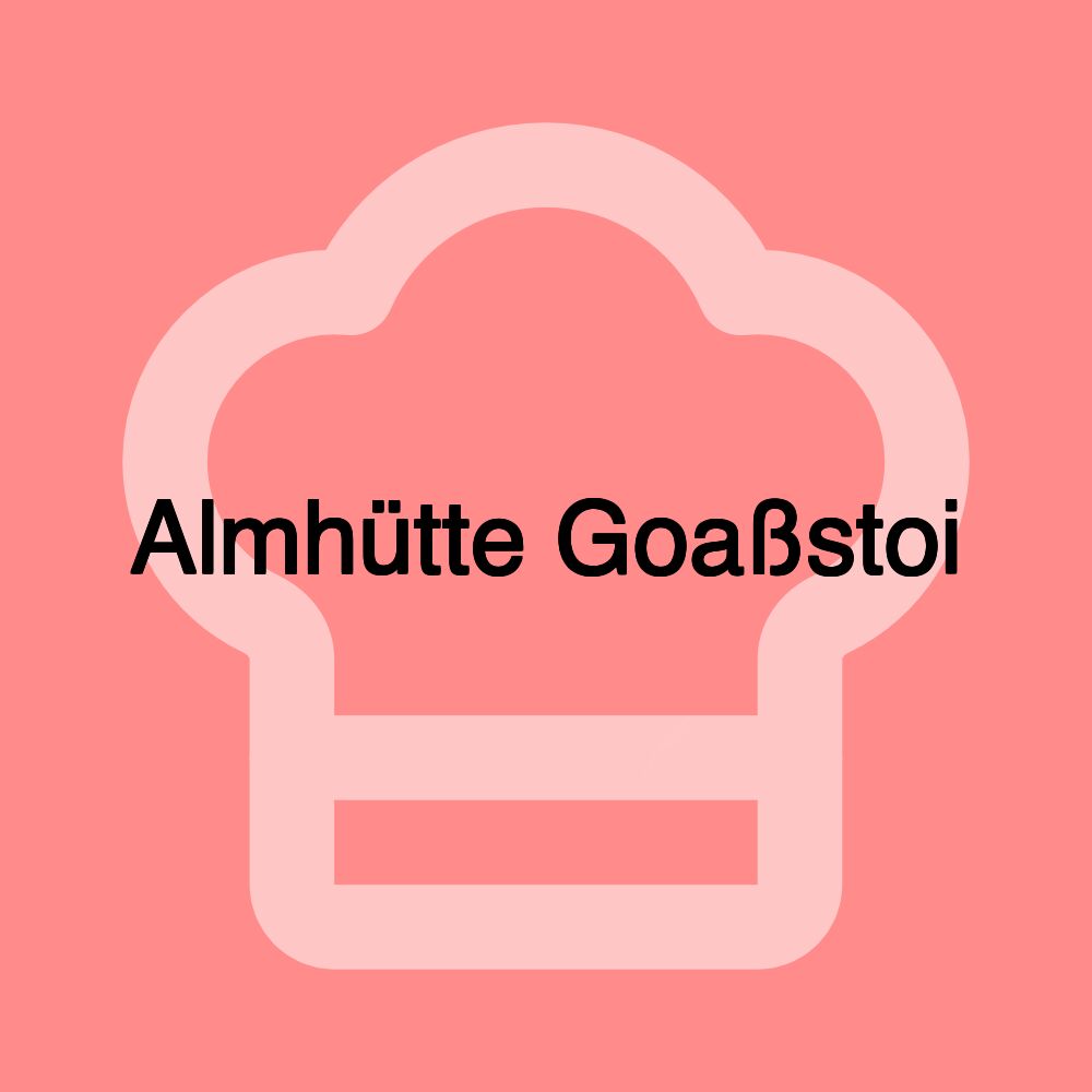 Almhütte Goaßstoi