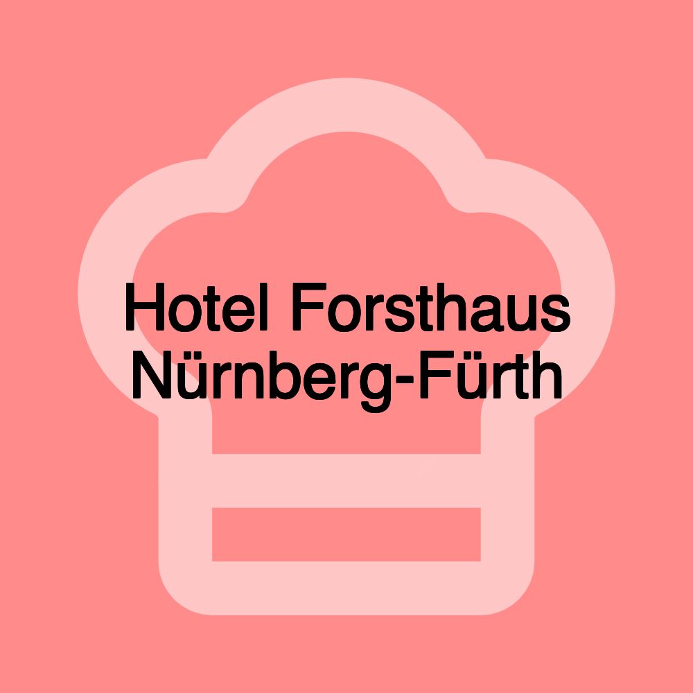 Hotel Forsthaus Nürnberg-Fürth Hotel Forsthaus Nürnberg-Fürth