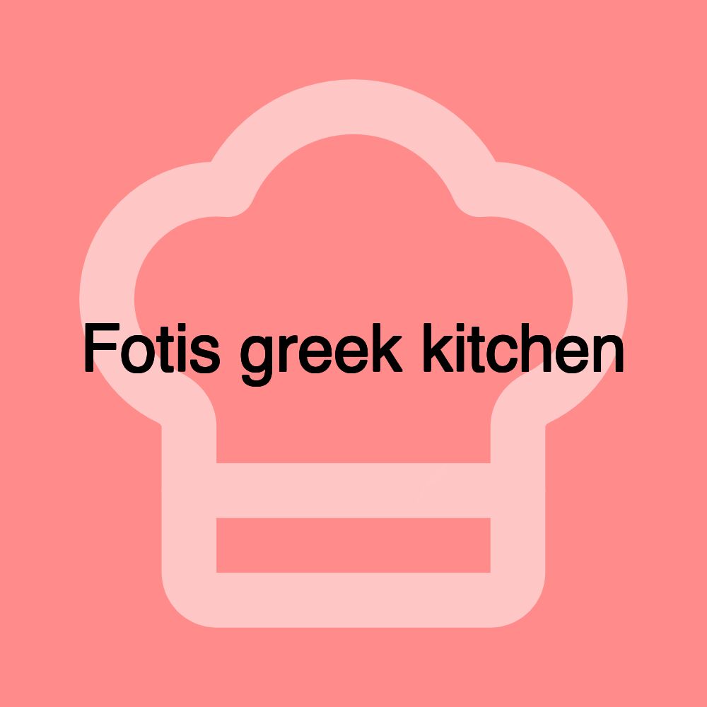Fotis greek kitchen