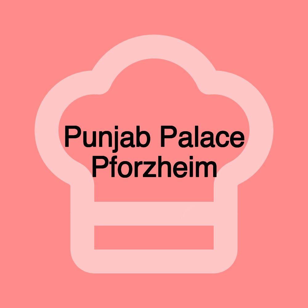 Punjab Palace Pforzheim