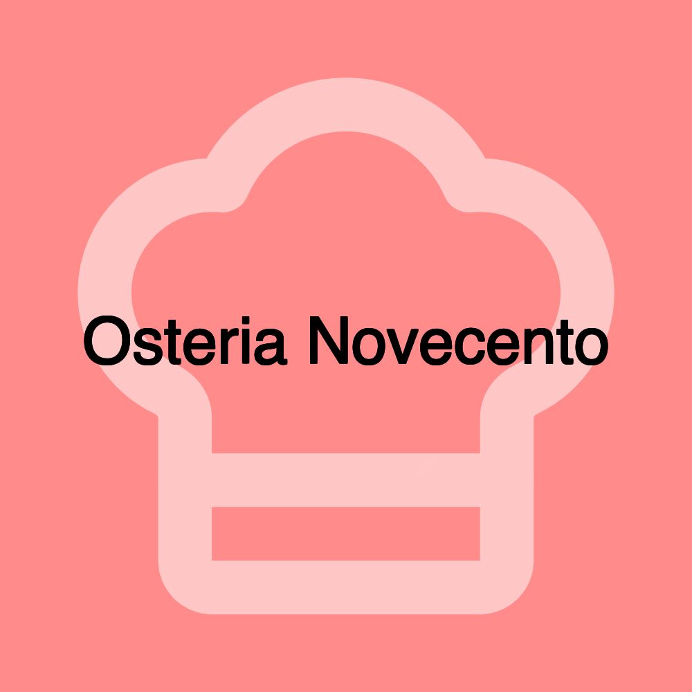 Osteria Novecento
