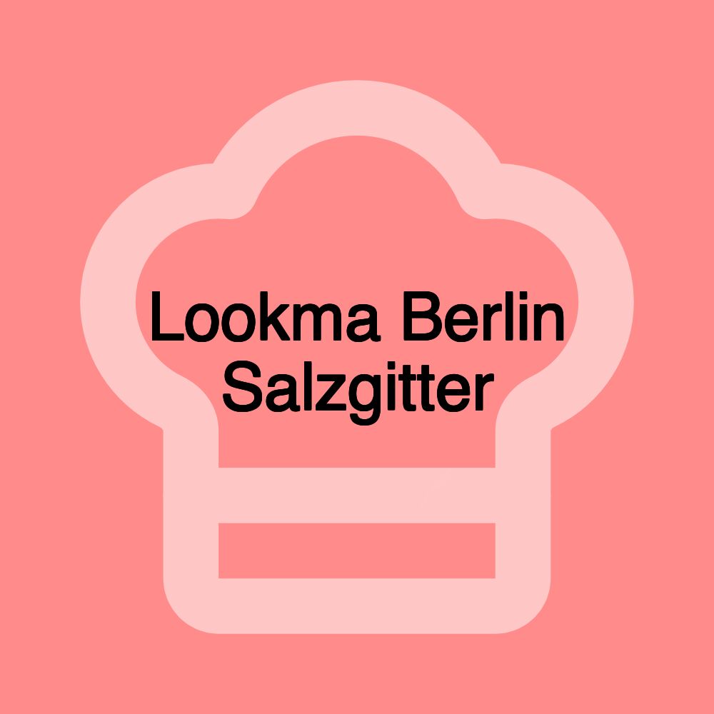 Lookma Berlin Salzgitter