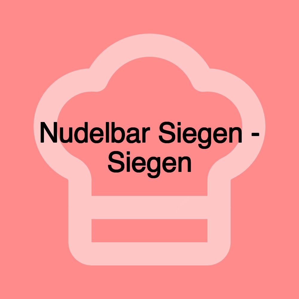 Nudelbar Siegen - Siegen