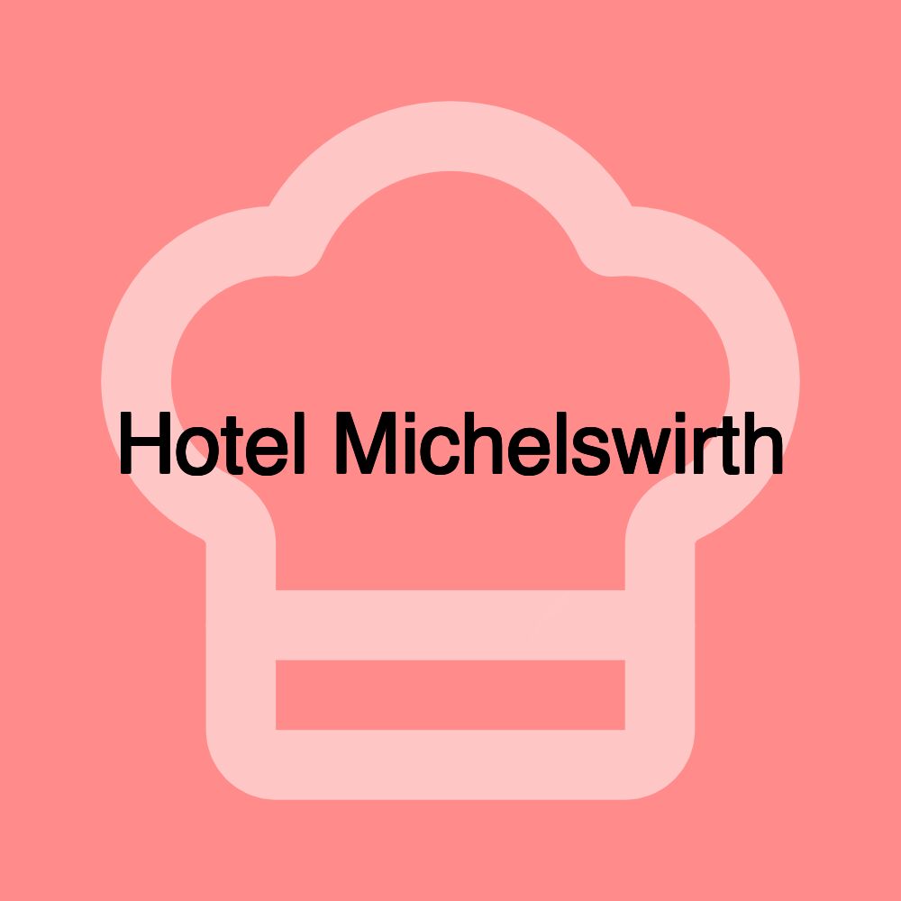 Hotel Michelswirth