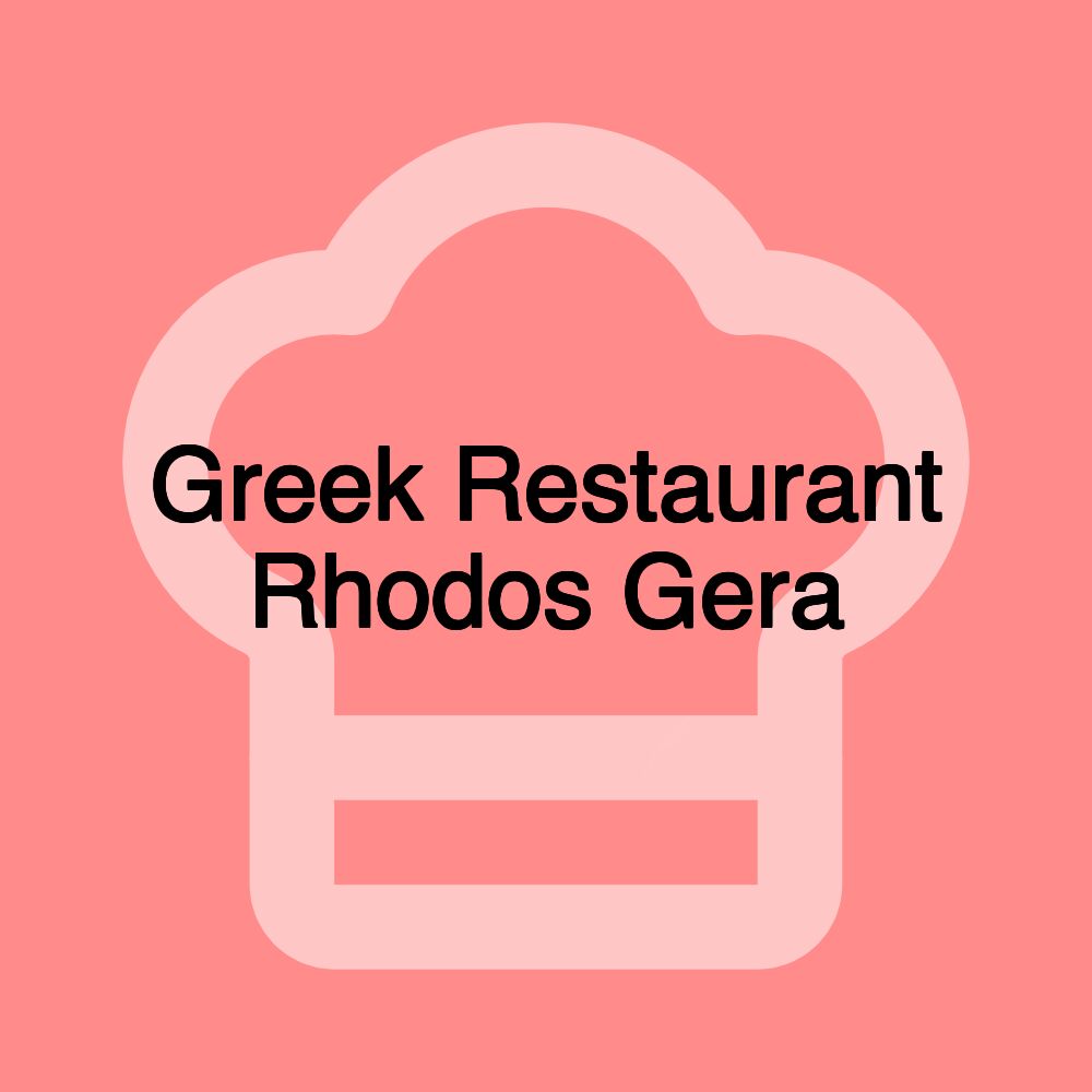 Greek Restaurant Rhodos Gera