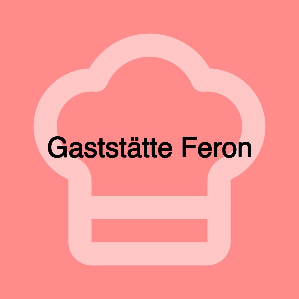 Gaststätte Feron Gaststätte Feron